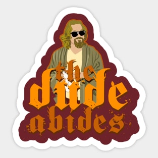 The Dude Abides Sticker